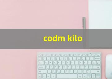 codm kilo